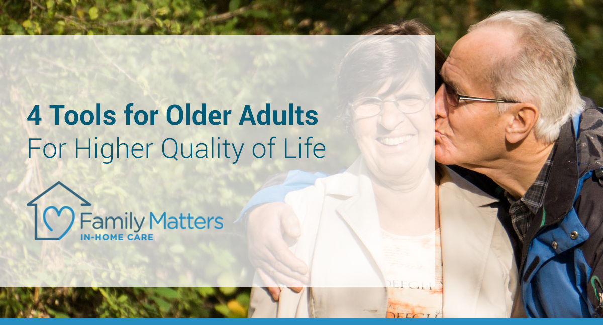 4 Tools For Older Adults For Higher Quality Of Life