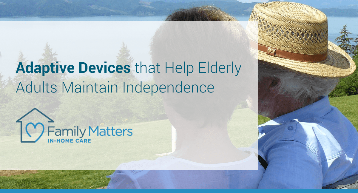 Maintain Independence at Home With These Helpful Gadgets for Seniors -  Caring Healthcare