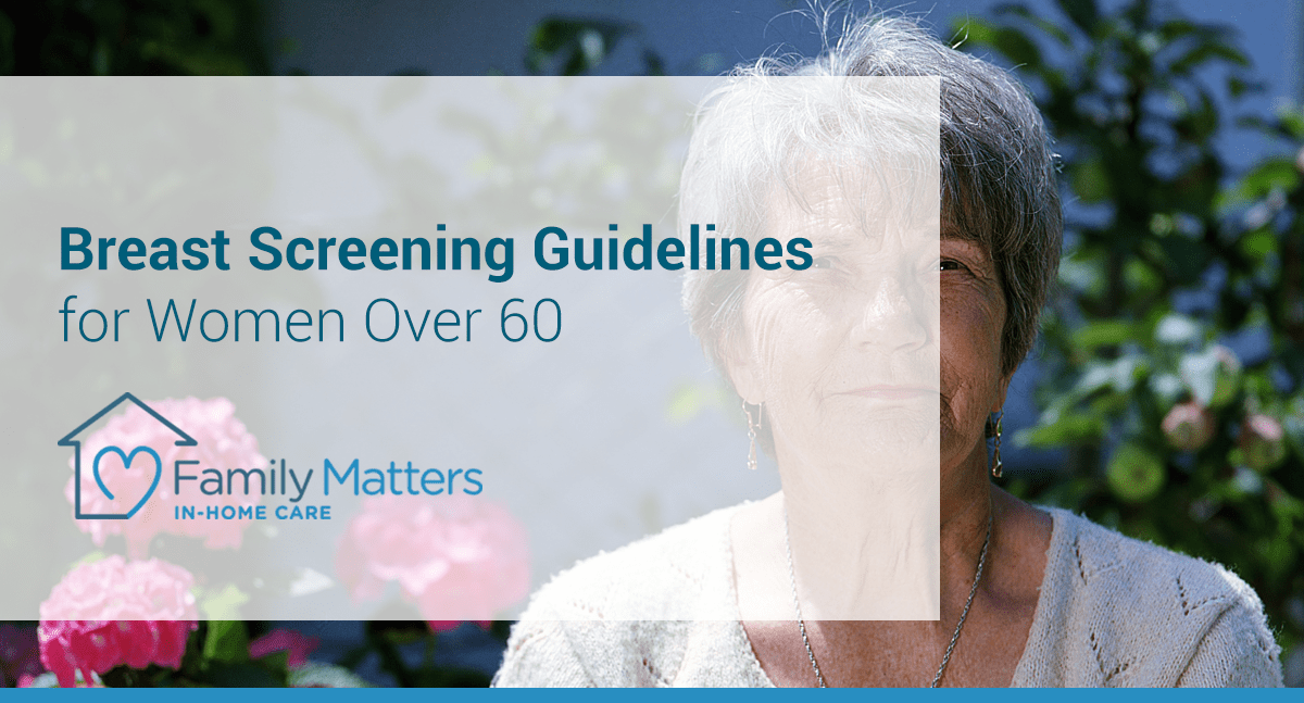 Breast Screening Guidelines For Women Over 60