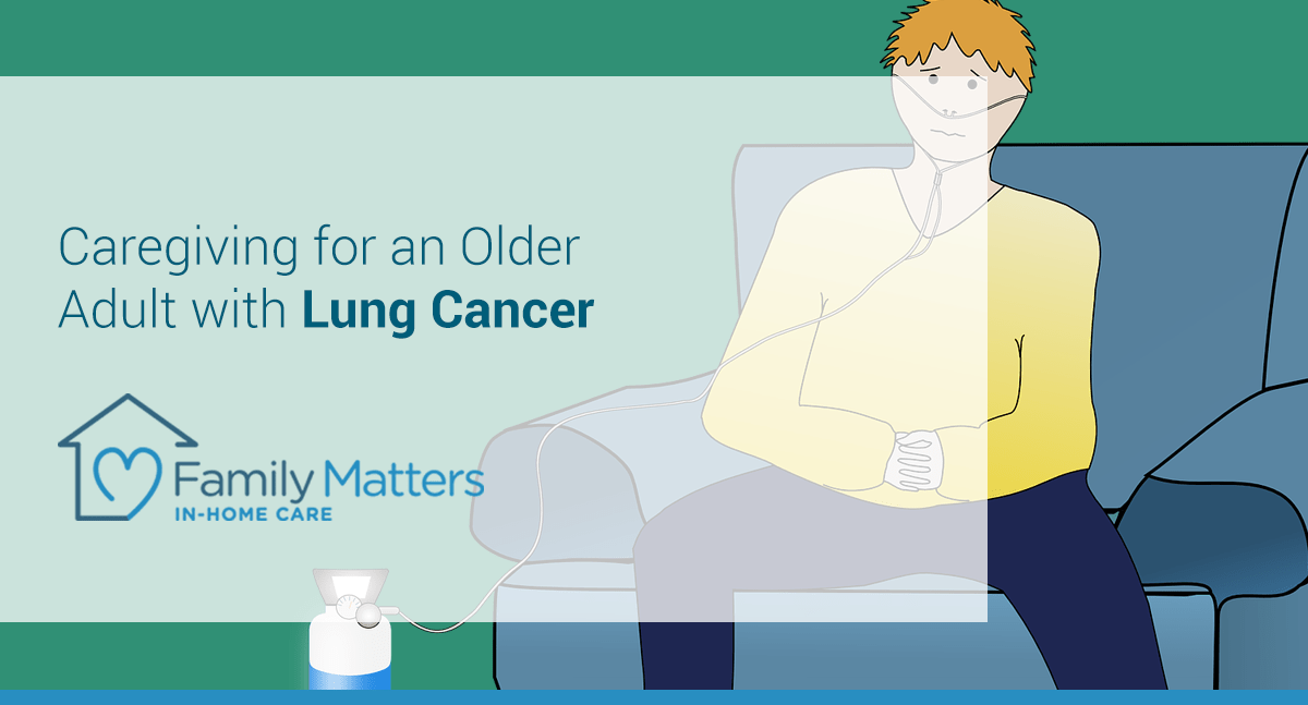 Caregiving For An Older Adult With Lung Cancer