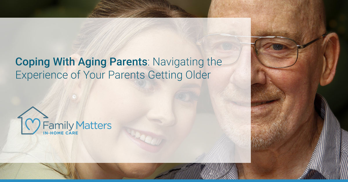 Coping With Aging Parents