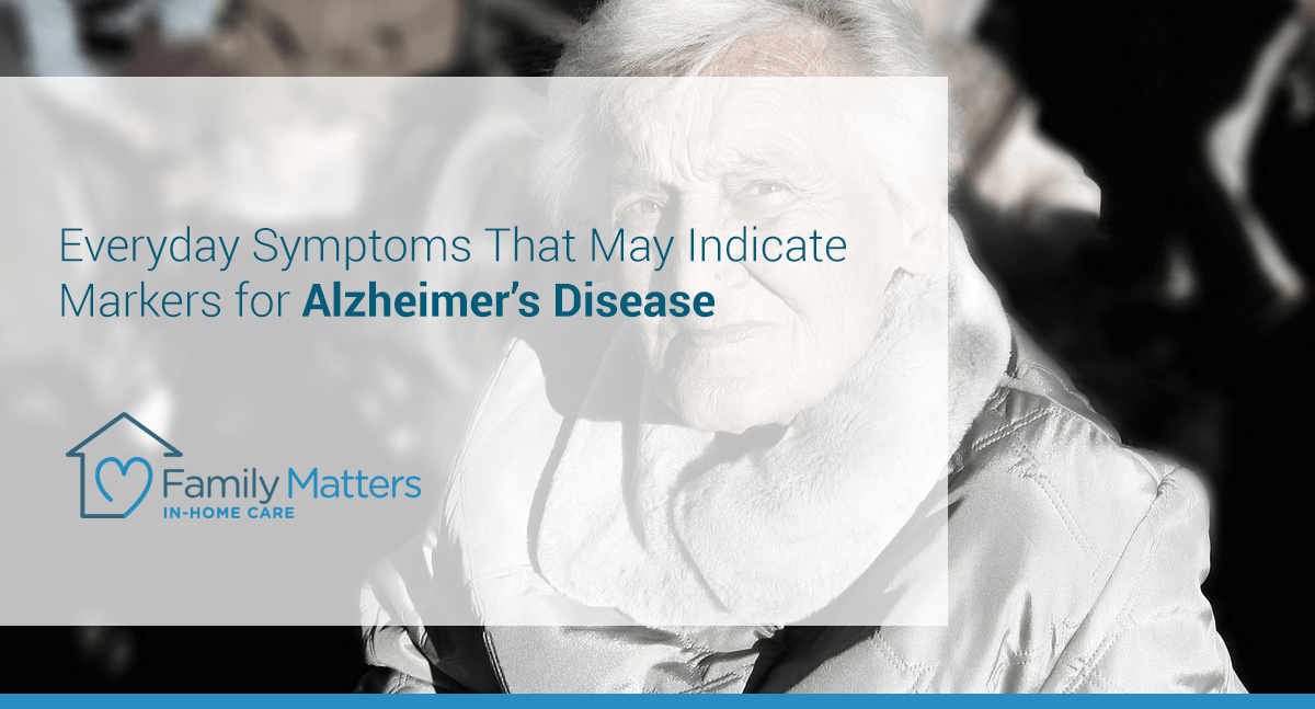 Everyday Symptoms That May Indicate Markers For Alzheimer's Disease