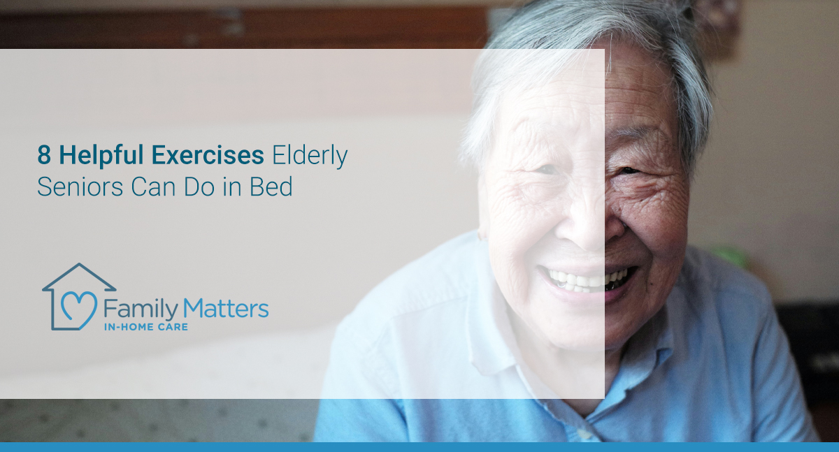 Exercises Elderly Seniors Can Do In Bed