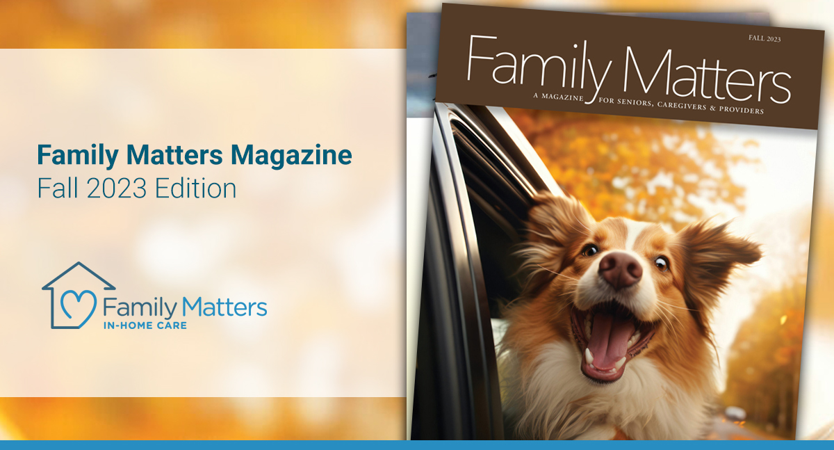 Family Matters, Fall 2023 Magazine