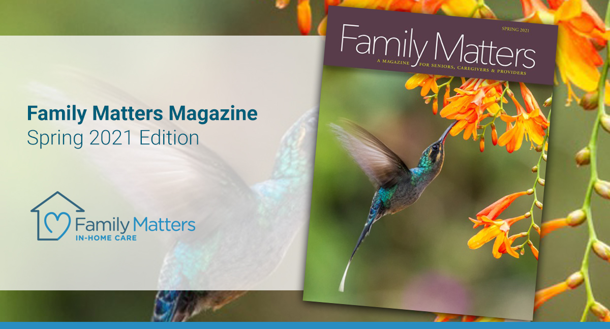 Family Matters, Spring 2021 Magazine