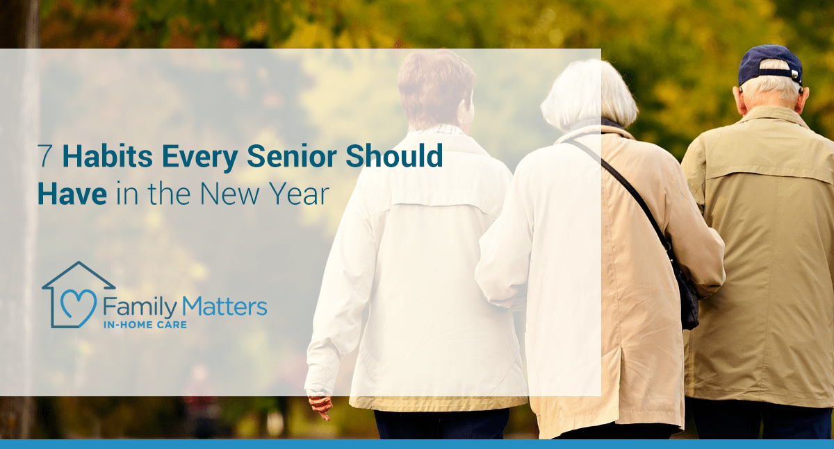 7 Habits Every Senior Should Have In The New Year