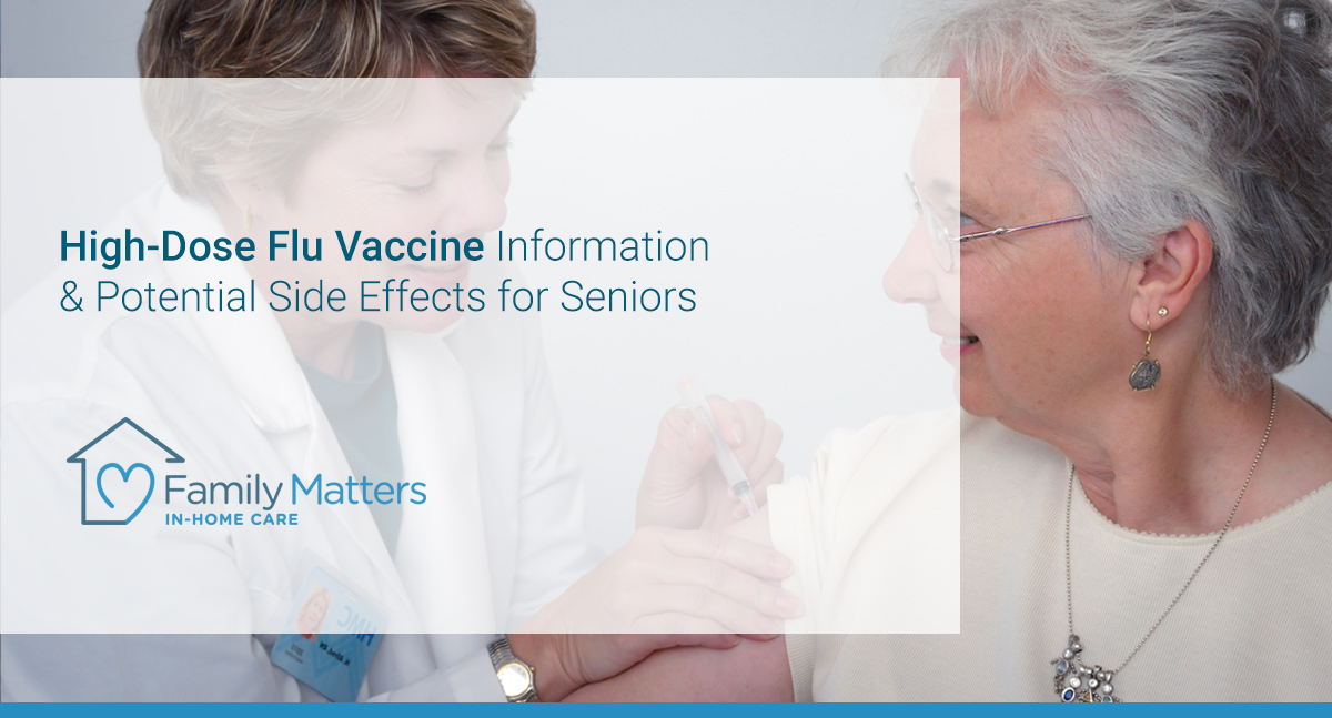 High-Dose Flu Vaccine Information & Potential Side Effects For Seniors