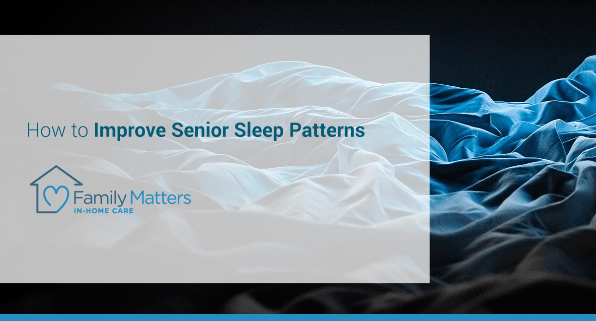 How To Improve Senior Sleep Patterns