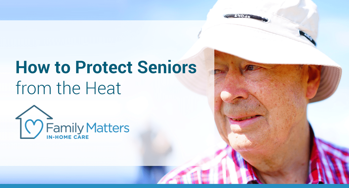 How To Protect Seniors From The Heat