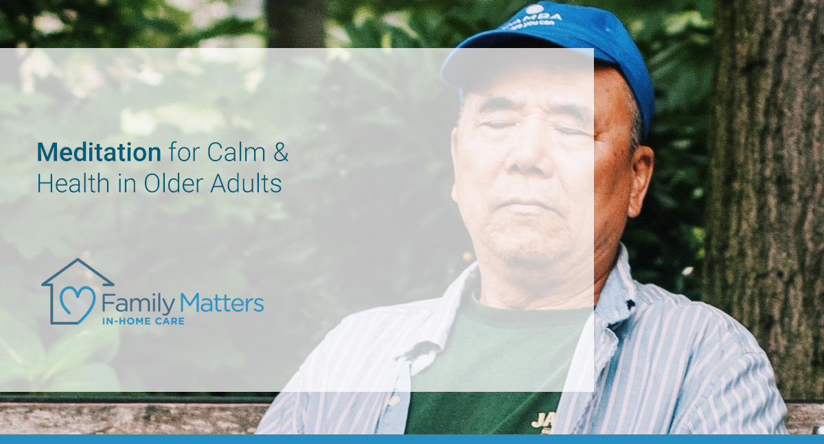 Meditation For Calm & Health In Older Adults
