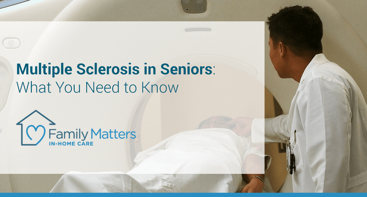 Multiple Sclerosis In Seniors: What You Need To Know