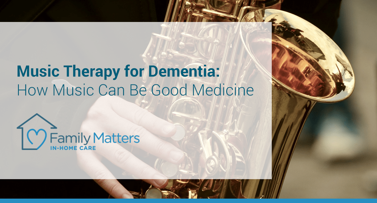 Music Therapy For Dementia: How Music Can Be Good Medicine