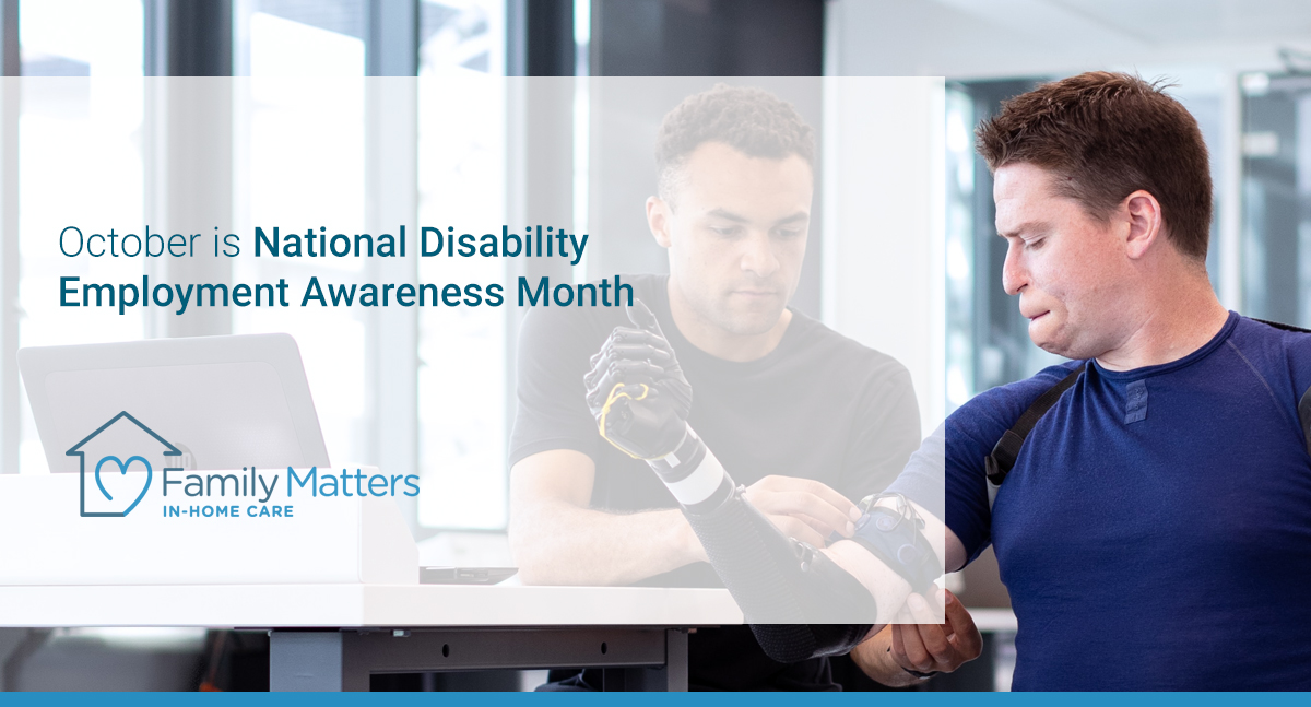 October Is National Disability Employment Awareness Month