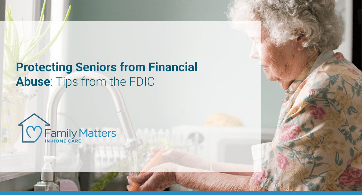 Protecting Seniors From Financial Abuse: Tips From The FDIC