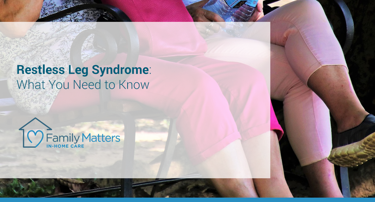 Restless Leg Syndrome (RLS): What You Need To Know