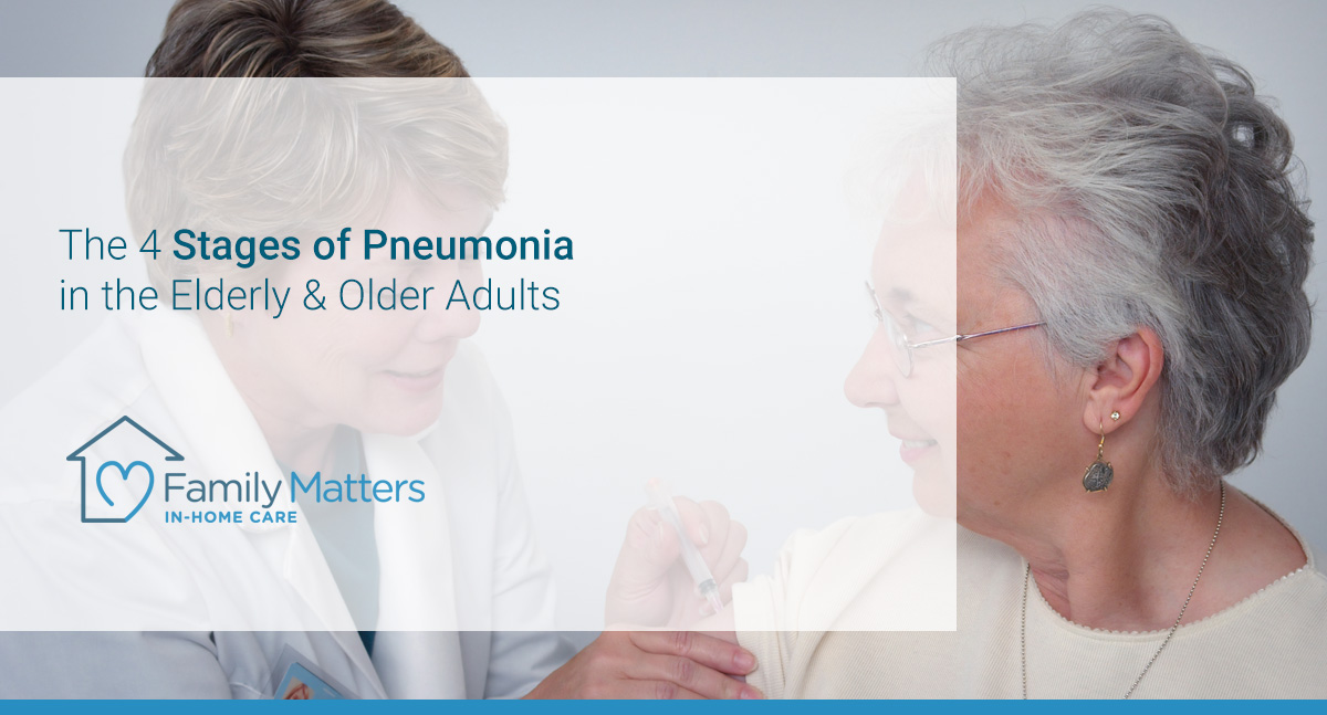 The 4 Stages of Pneumonia in the Elderly Older Adults Family