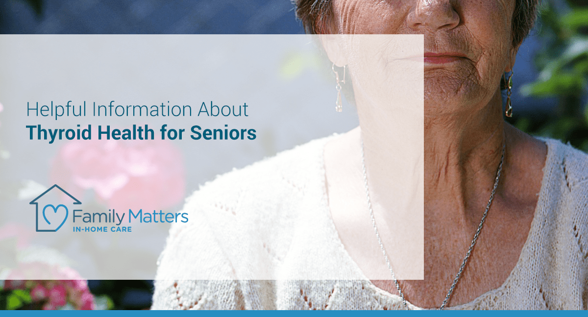 Helpful Information About Thyroid Health For Seniors
