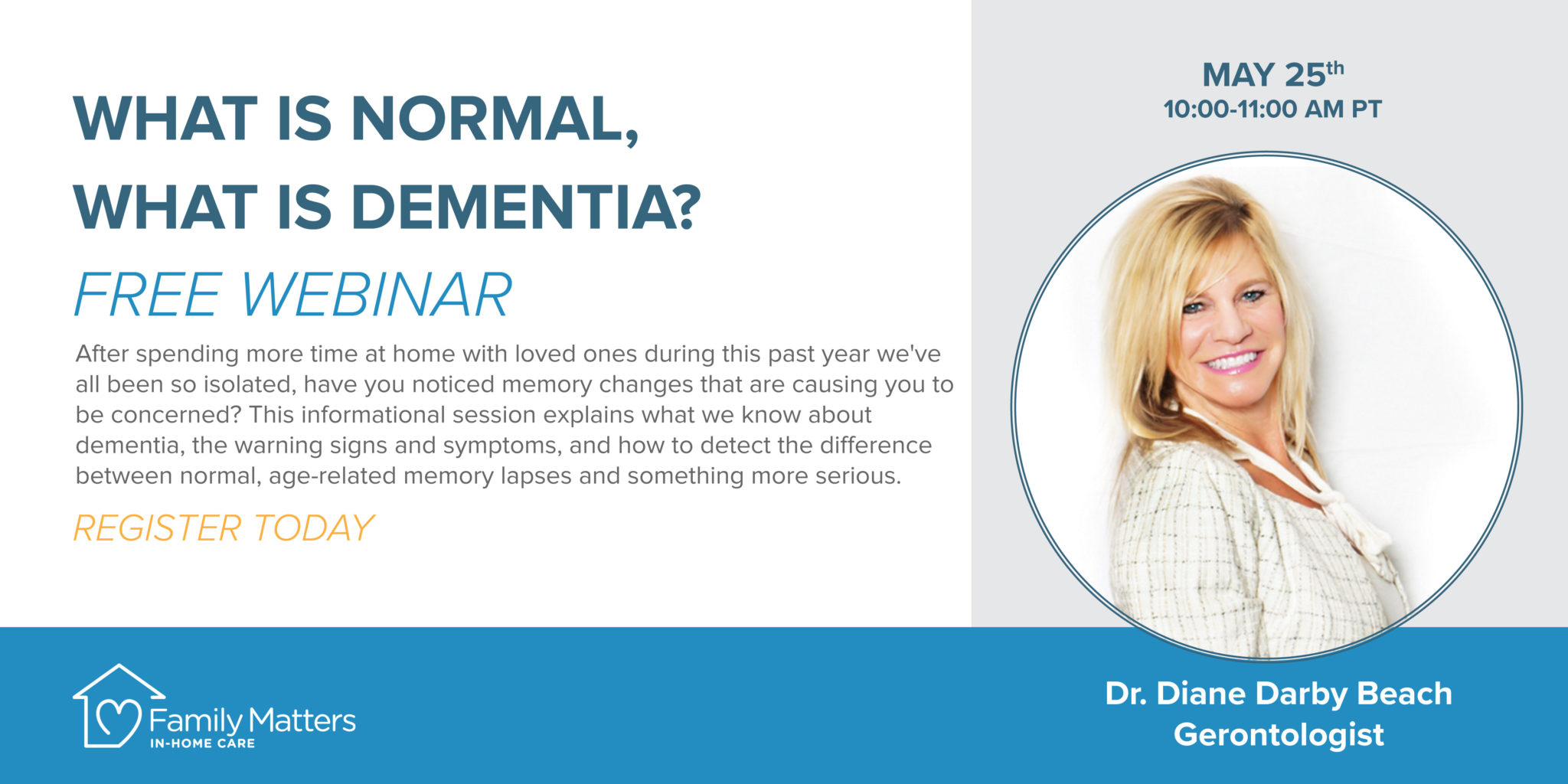 Free Webinar: What Is Normal, What Is Dementia?