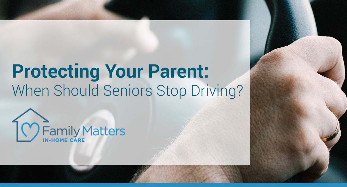 Protecting Your Parent: When Should Seniors Stop Driving?